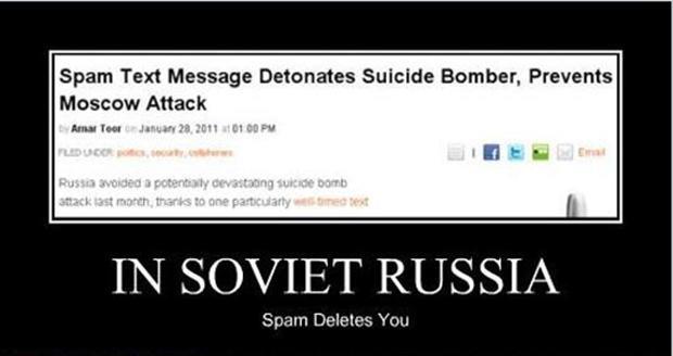 View joke - In soviet Russia spam deletes you